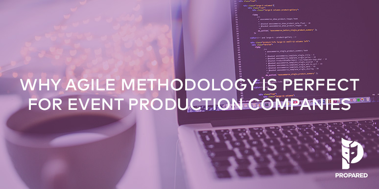 Why Agile Methodology is Perfect for Event Production Companies