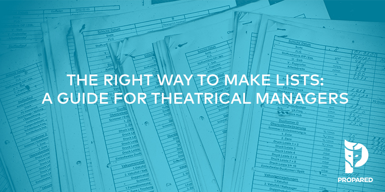 The Right Way to Make Lists: A Guide for Theatrical Managers