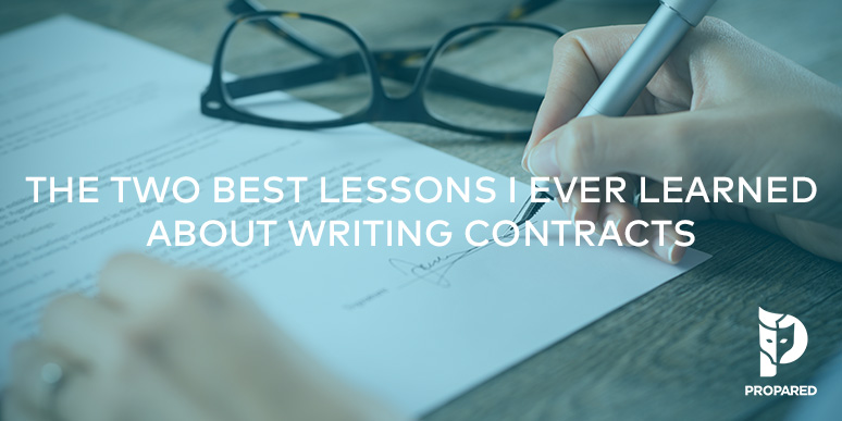 The Two Best Lessons I Ever Learned About Writing Contracts