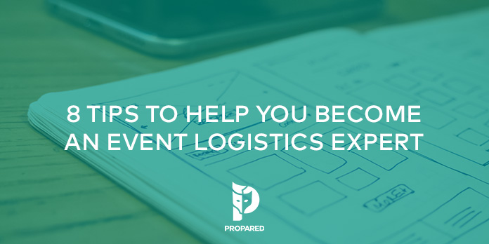 8 Tips to Help You Become an Event Logistics Expert