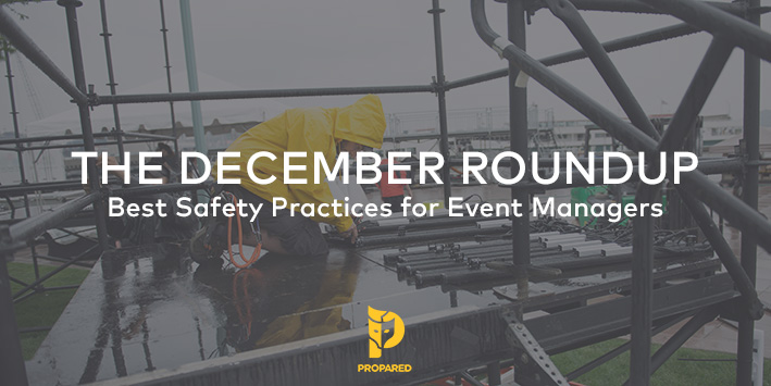 The December Roundup: The Best Safety Practices for Event Managers