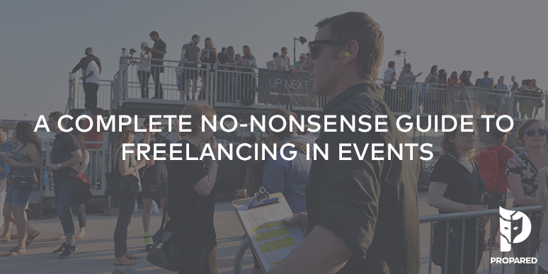 A Complete No-Nonsense Guide To Freelancing In Events