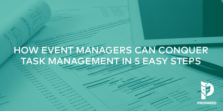 How Event Managers Can Conquer Task Management in 5 Easy Steps