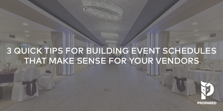 3 Quick Tips for Building Event Schedules that Make Sense for Vendors